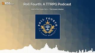 Ep 19 | Heart of the Cards: Part 1 - The Empire Initiative