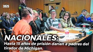 Hasta 15 años de PRISIÓN darían a PADRES del TIRADOR de Michigan