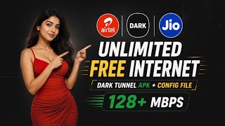 JIO - AIRTEL UNLIMITED FREE INTERNET DATA WITHOUT RECHARGE | Dark Tunnel Config File 2026 screenshot 3