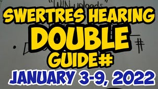 Swertres Hearing Today Double Guide January 3  9 2022