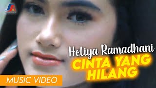 Heliya Ramadhani - Cinta Yang Hilang