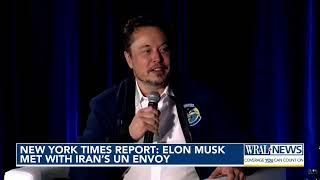 Elon Musk Met With Iran’s Un Envoy, Nyt Reports