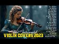 Top 20 violin covers of popular songs 2023  best instrumental music for work study sleep