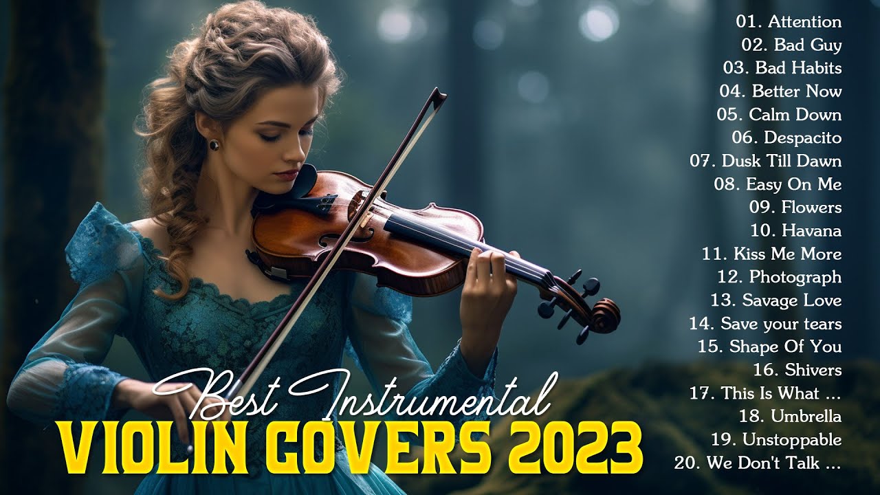 Top 20 Violin Covers of Popular Songs 2023  Best Instrumental Music For Work Study Sleep