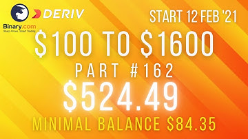 Part #162 $524.49 Done $100 to $1600 free bot binary.com deriv profit consistent digit differ