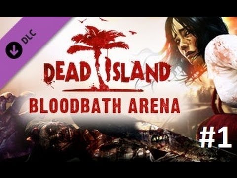 Vídeo: Dead Island: Análisis De Bloodbath Arena