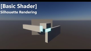 [Basic Shader] Silhouette Rendering Through Walls