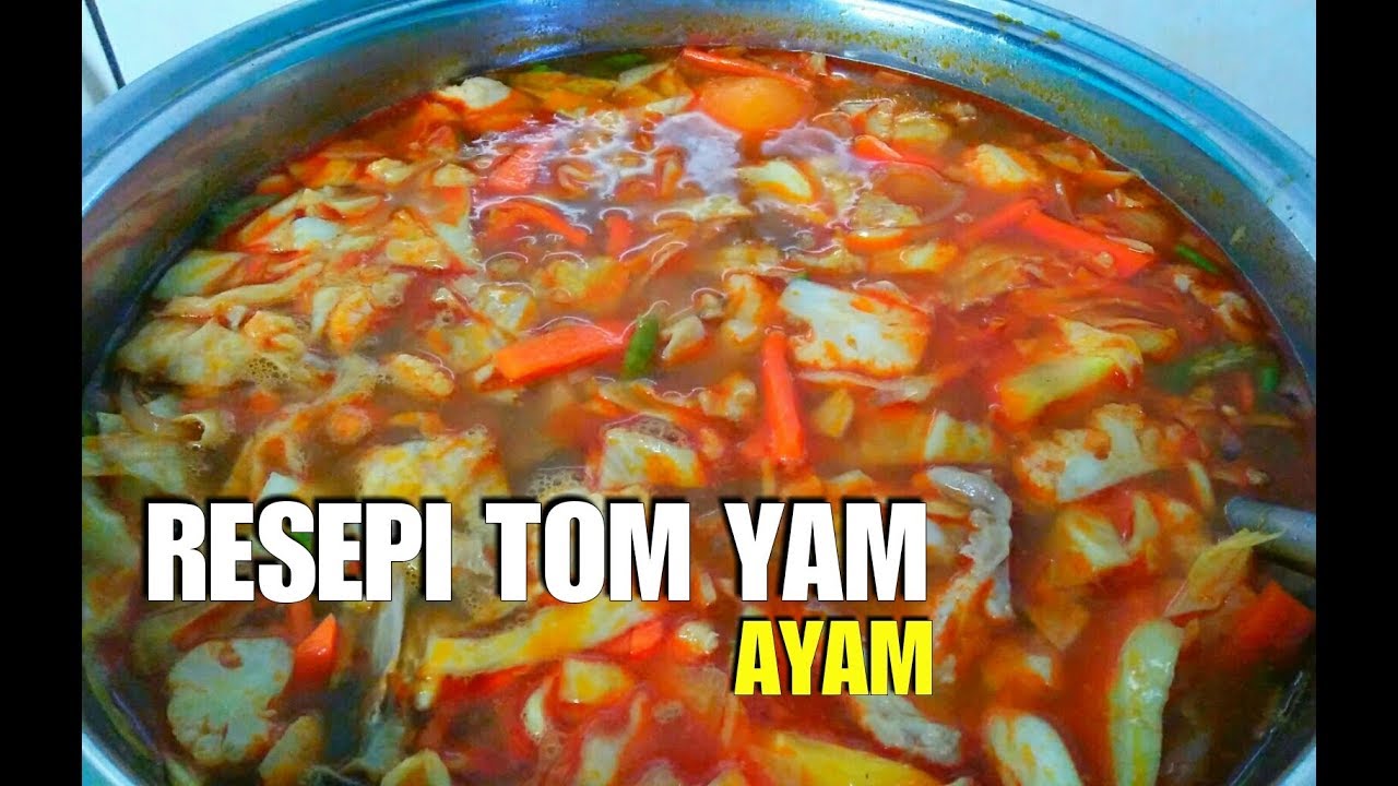 RESEPI TOM YAM AYAM  YouTube