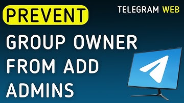 How To Prevent Group Owner From Add Admins On Telegram Web On PC (New Update)