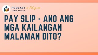 Pay slip - ano ang kailangan malaman dito? [Filipino Podcast]