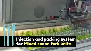 Mixed Cutlery Spoon Fork Knife Injection And Packing System