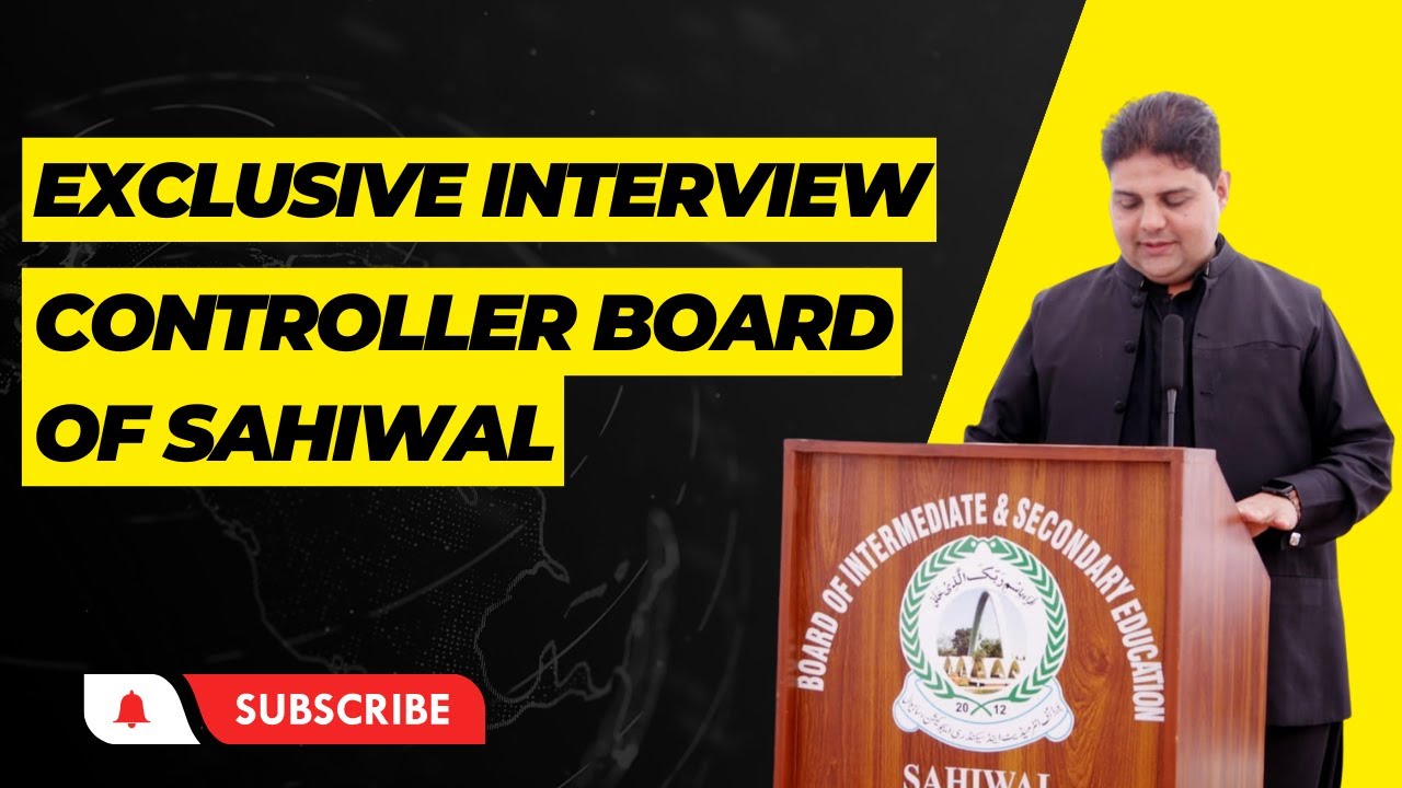 Exclusive Interview Naveed Azmat Controller Board of Sahiwal | Bise ...