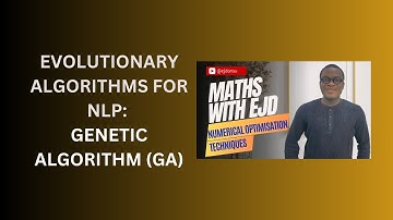 21. Genetic Algorithm (GA) for Non-Linear Programming (NLP)