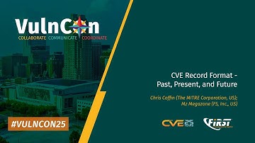 CVE Record Format - Past, Present, and Future