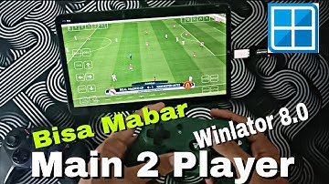 Finally, You Can Play 2 Players!!!! Winlator 8.0 | PES 2017 | Smoke Patch V4 | Xiaomi Pad 6™