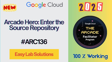 Arcade Hero: Enter the Source Repository #ARC136 #qwiklabs #arcade