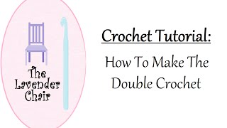 Crochet Tutorial: How To Make A Double Crochet by Dorianna Rivelli 1,265 views 9 years ago 2 minutes, 27 seconds