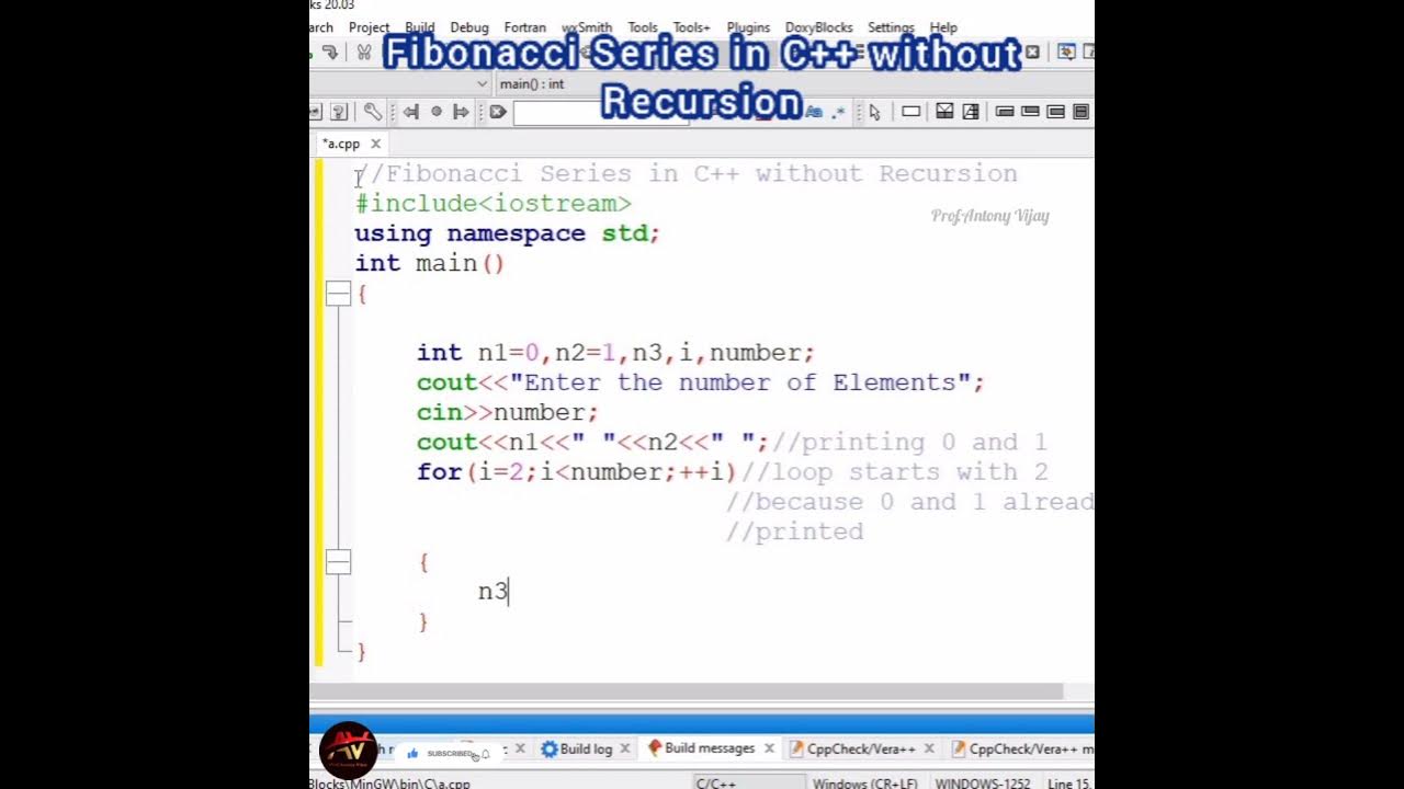 Fibonacci Series without Recursion in C++ Programming |Prof. Antony ...