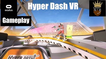 Hyper Dash VR - Fastest FPS on Oculus Quest?
