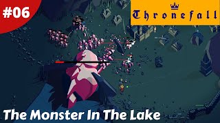 The Monster In The Lake Is Back And He's Brought Even More Friends - Thronefall - #06 - Gameplay