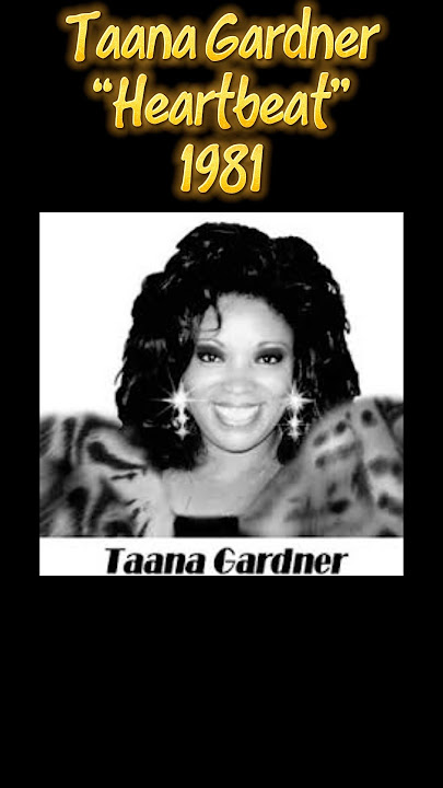 Taana Gardner’s “Heartbeat” (1981)