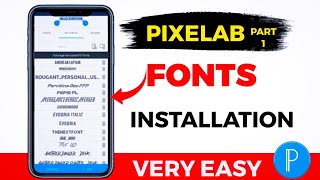 How to add fonts to your pixelab fonts   library. (VERY EASY AND STRAIGHTFORWARD )