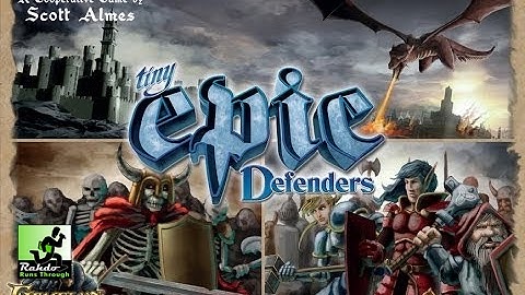 Tiny Epic Defenders | Rahdo