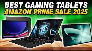 The Best Gaming Tablets of 2025 - Amazon Prime Day Sale 2025 Wealth
