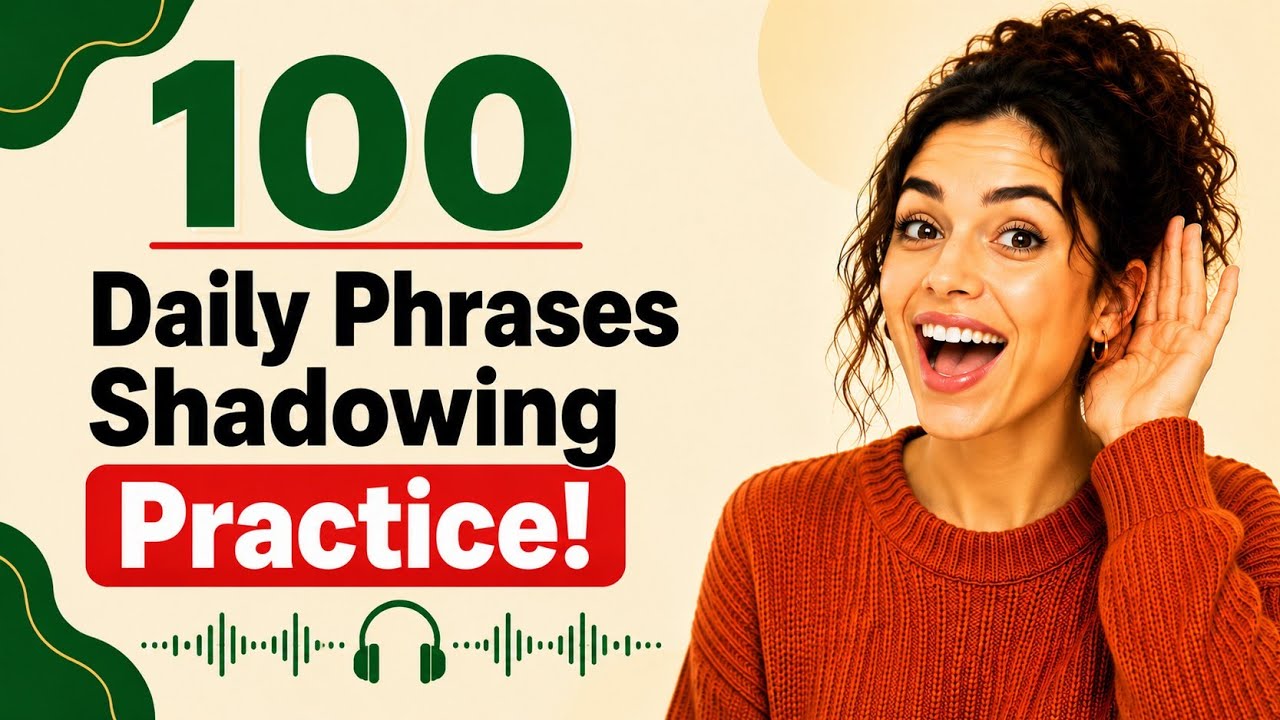 English Speaking Practice Podcast | 100 Daily English Phrases for ...