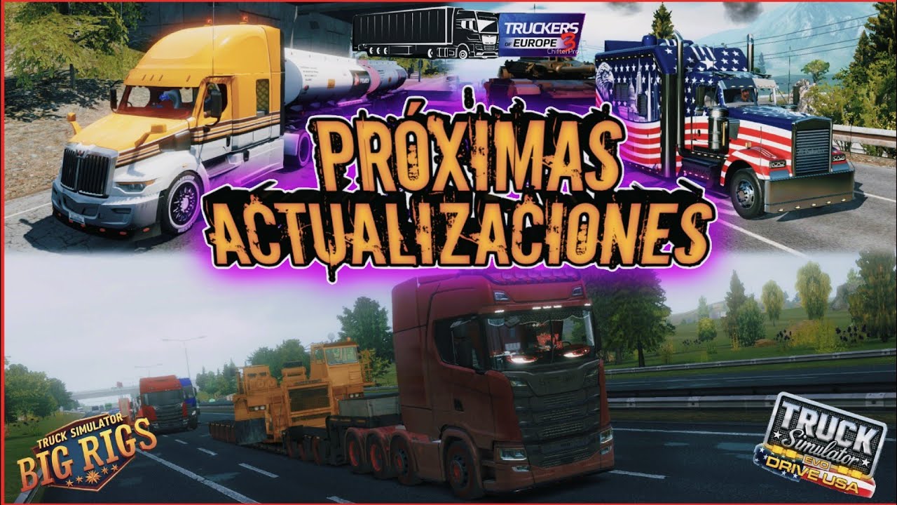 INCREIBLES PRÓXIMAS ACTUALIZACIONES!😱 | TSBR/TOE3/TSDUE | Los MEJORES SIMULADORES DE CAMIONES!🤯