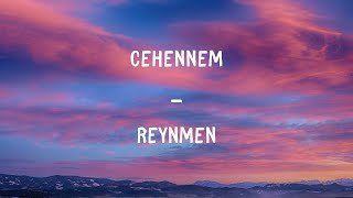 Reynmen - CEHENNEM Lyrics