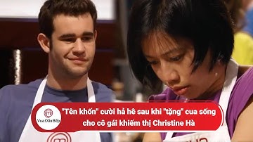 "Tên khốn" cười hả hê sau khi "tặng" cua sống cho cô gái khiếm thị Christine Hà | Vua Đầu Bếp Mỹ
