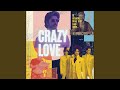 Crazy Love (feat. Duck boys)
