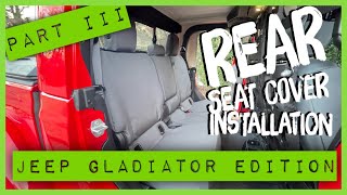 PART III: Marathon Seat Covers REAR INSTALLATION by KimLoRed Gladiator 129 views 2 years ago 6 minutes, 7 seconds