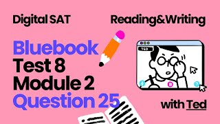 SAT Grammar Question Explained: Punctuation in Complex Lists (Bluebook Test 8 Module 2 Q25)