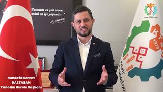 Ktso Yönetim Kurulu Başkanı Mustafa Servet Daltaban Teşekkür Mesajı
