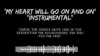 My heart will go on || Titanic || Instrumental || With free MIDI file download link