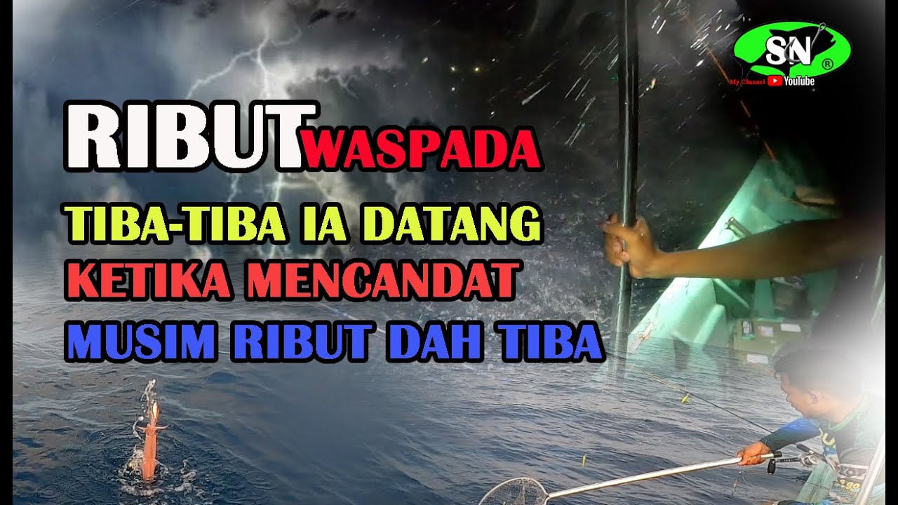CANDAT SOTONG - Ribut Barat dasyat !!! ambil keputusan untuk balik