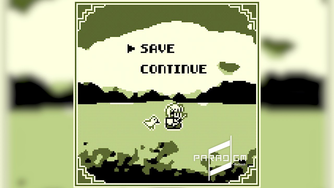 [Paradigm: Reboot] Save and Continue - Liq_mmry【Music】