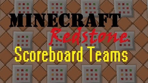 Minecraft Redstone- Scoreboard Teams
