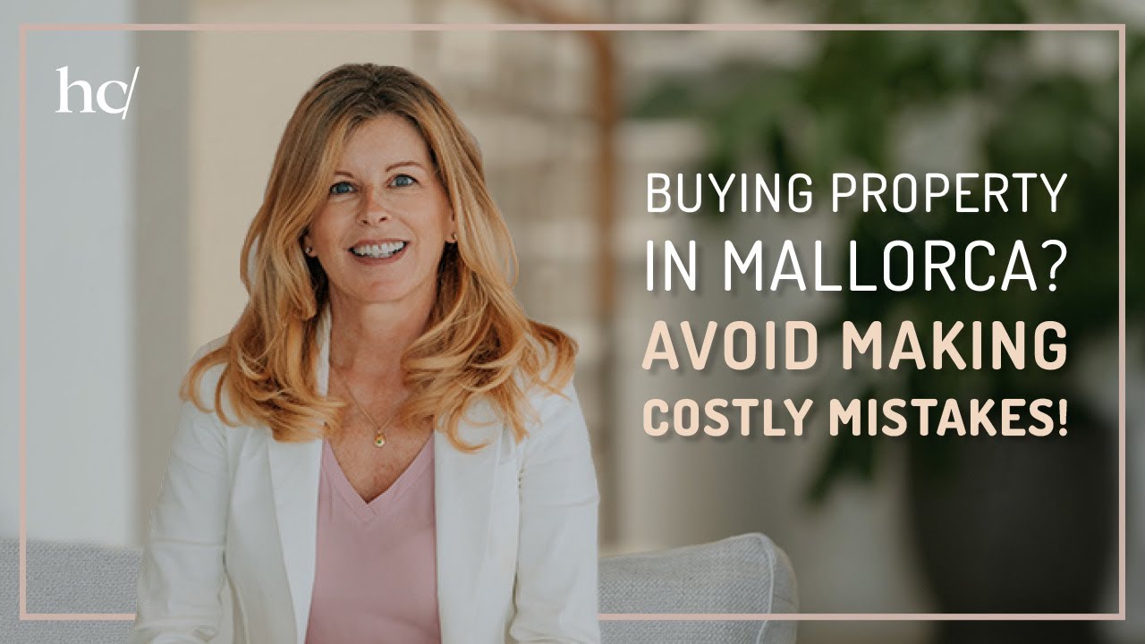 How to Avoid Making Costly Mistakes when Buying Property in Mallorca