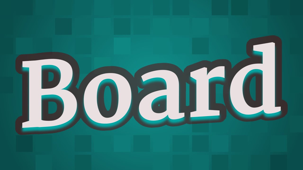 BOARD pronunciation • How to pronounce BOARD YouTube