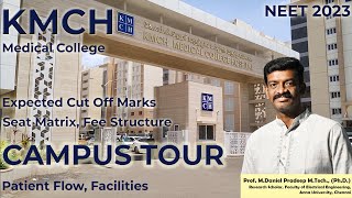 KMCH Institute of Health Sciences and Research Campus Tour - Seat Matrix - Expected Cut Off 2023