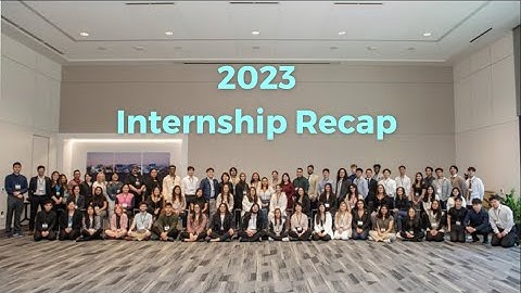 2023 Internship Recap