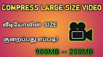 HOW TO COMPRESS VIDEO WITHOUT QUALITY LOSING IN TAMIL | VIDEO COMPRESS TAMIL