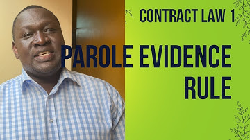 Contract law 1. Parole evidence rule and exceptions