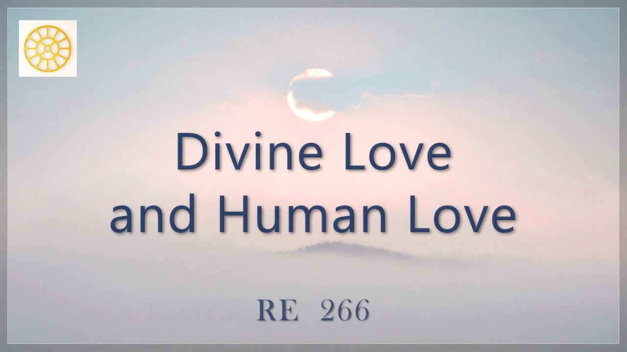 Divine Love and Human Love || RE 266 || Dr. Alok Pandey