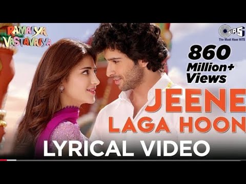 Jeene Laga Hoon Lyrical - Ramaiya Vastavaiya|Girish Kumar, Shruti Haasan |Atif Aslam, Shreya Ghoshal