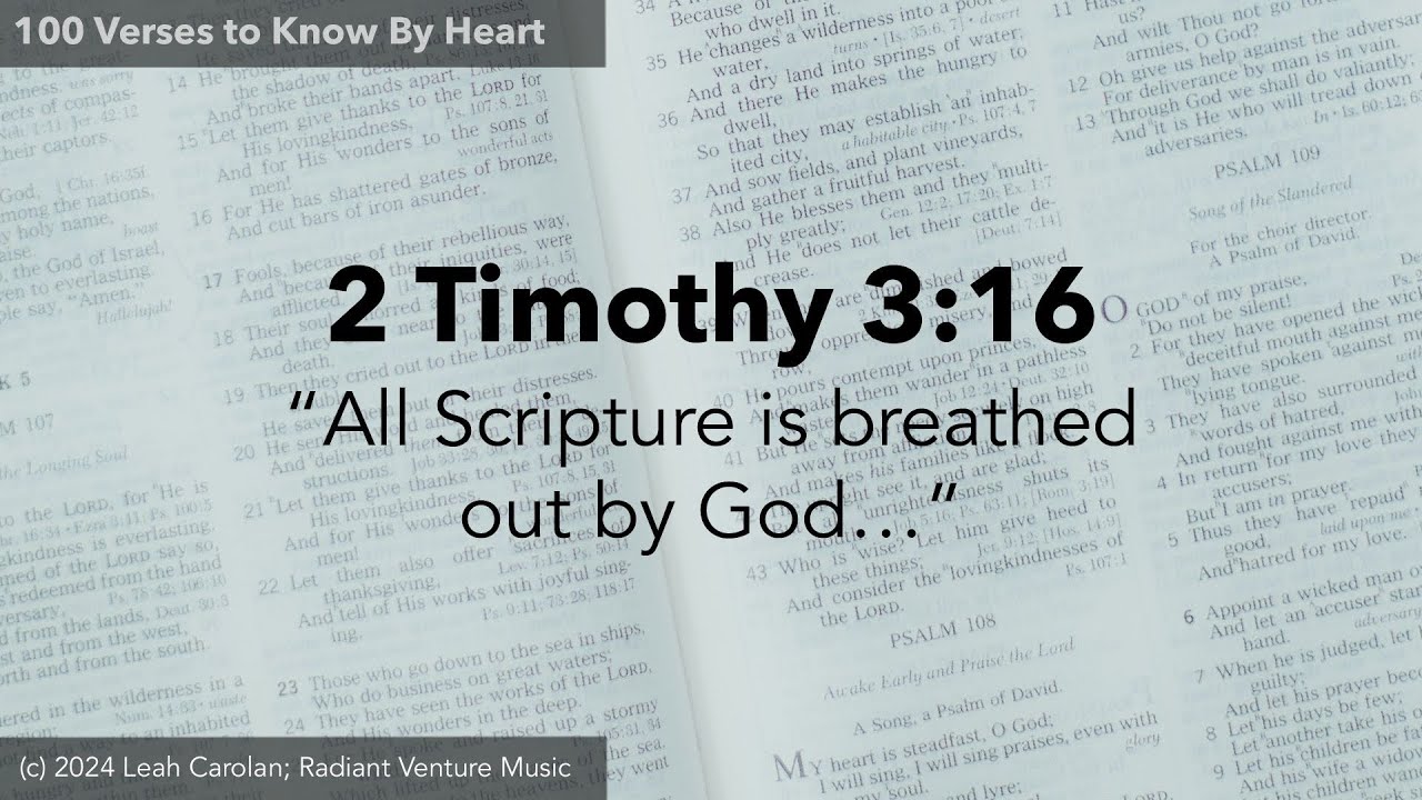 All Scripture Is Breathed Out By God 2 Timothy 3 16 ESV 100 Verses 