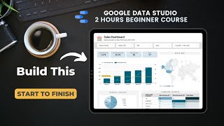 FULL Google Data Studio Course (2023) ➡ rebranded to Looker Studio) [Compilation]